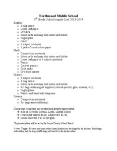 th  Northwood Middle School 6 Grade School supply List[removed]English: