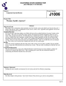 CALIFORNIA STATE SCIENCE FAIR 2013 PROJECT SUMMARY Name(s)  Cameron Garcia Brown