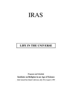 Astrobiology / Religion and science / Space telescopes / Extraterrestrial life / Institute on Religion in an Age of Science / SETI Institute / Search for extraterrestrial intelligence / Philip Hefner / Ursula Goodenough / Astronomy / SETI / Space