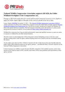 Occupational safety and health / Firefighting in the United States / Forestry / Wildfires / Wildfire suppression / Wildfire / Firefighter / International Association of Wildland Fire / Wildland Firefighter Foundation / Wildland fire suppression / Firefighting / Public safety