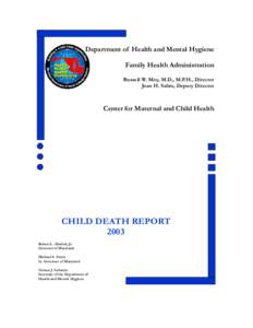 Department of Health and Mental Hygiene Family Health Administration Russell W. Moy, M.D., M.P.H., Director Joan H. Salim, Deputy Director  Center for Maternal and Child Health