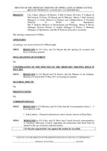 MINUTES OF THE ORDINARY MEETING OF UPPER LACHLAN SHIRE COUNCIL HELD ON THURSDAY 16 JUNE 2011 AT CROOKWELL PRESENT: Clrs J Shaw (Mayor), M Barlow, S Bill (9.10am), M Coley, P Culhane, B McCormack (9.55am), M Mayoh and B M