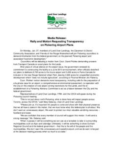 Media Release: Rally and Motion Requesting Transparency on Pickering Airport Plans On Monday, Jan. 27, members of Land Over Landings, the Claremont & District Community Association, and Friends of the Rouge Watershed wil