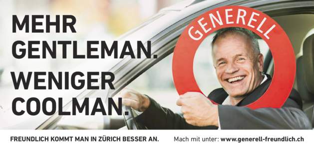 MEHR GENTLEMAN. WENIGER COOLMAN. FREUNDLICH KOMMT MAN IN ZÜRICH BESSER AN.