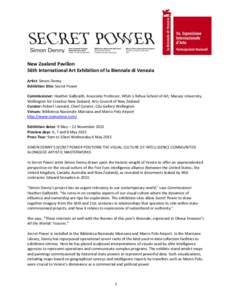 New Zealand Pavilion 56th International Art Exhibition of la Biennale di Venezia Artist: Simon Denny Exhibition title: Secret Power Commissioner: Heather Galbraith, Associate Professor, Whiti o Rehua School of Art, Masse