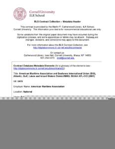 BLS Contract Collection – Metadata Header This contract is provided by the Martin P. Catherwood Library, ILR School, Cornell University. The information provided is for noncommercial educational use only. Some variatio