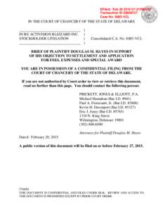 EFiled: Feb[removed]:21PM EST Transaction ID[removed]Case No[removed]VCL IN THE COURT OF CHANCERY OF THE STATE OF DELAWARE _________________________________