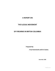 A Report on the Illegal Movement of Firearms in British Columbia - November 2008