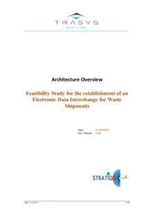Architecture Overview Feasibility Study for the establishment of an Electronic Data Interchange for Waste Shipments  Date: