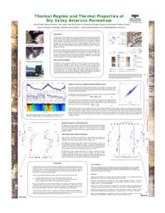 Thermal Regime and Thermal Properties of Dry Valley Antarctic Permafrost Daniel Pringle, Warren Dickinson, Joe Trodahl, Alex Pyne. School of Chemical and Physical Sciences, and Antarctic Research Centre Victoria Universi
