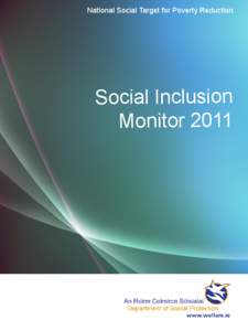 National Social Target for Poverty Reduction  Social Inclusion Monitor 2011  Social Inclusion Monitor 2011