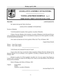 Monday, April 22, 2002  LEGISLATIVE ASSEMBLY OF MANITOBA __________________________  VOTES AND PROCEEDINGS