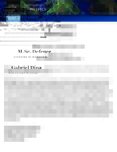 Department of  PHYSICS M.Sc. Defence Gabriel Dina
