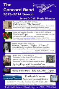 The Concord Band 2013–2014 Season James O’Dell, Music Director Saturday, October 26, [removed]:00 p.m.