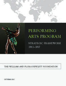 PERFORMING ARTS PROGRAM SO EVERYONE CAN STRATEGIC FRAMEWORK SUCCEED IN