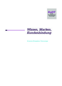 Wissen, Marken, Kundenbindung Kritischer Erfolgsfaktor Terminologie Wirt_radt04-2010.indd 1