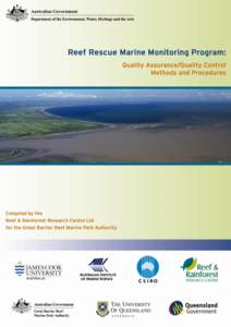 Cover Image: Coastal flood plume, Queensland Parks and Wildlife Service. This report should be cited as: Reef & Rainforest Research Centre Ltd[removed]Reef Rescue Marine Monitoring Program: Quality Assurance/Quality Cont