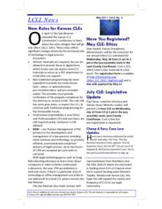 May 2011 Vol.6 No. 5  LCLL News New Rules for Kansas CLEs  O 