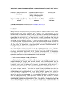 Application of Mobile Phones and Social Media to Improve Grievance Redressal in Public Services  Aaditeshwar Seth, Abhishek Katyal, Rohit Bhatia  Dinesh Kapoor, Balachandran C,