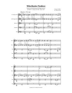 Winchester Fanfare Anthem for the North American Vexillological Association Commissioned by John M. Hartvigsen, NAVA Secretary for NAVASalt Lake City, Utah October, 2013  ° 4 3 j