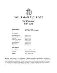 Middle States Association of Colleges and Schools / Whitman College / Education / Association of Public and Land-Grant Universities / Association of American Universities / Ivy League / Washington State University / Princeton University / Liberal arts colleges / Academia / Higher education