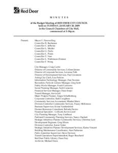 M I N U T E S of the Budget Meeting of RED DEER CITY COUNCIL held on TUESDAY, JANUARY 20, 2009 in the Council Chambers of City Hall, commenced at 3: 04p.m.
