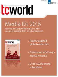 ISSNmagazine for international information management Media Kit 2016 Become part of tcworld magazine with