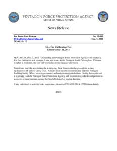 Pentagon Force Protection Agency Office of Public Affairs News Release For Immediate Release [removed]