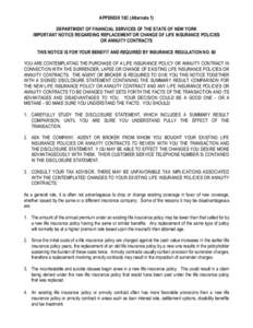 APPENDIX 10C (Alternate 1) DEPARTMENT OF FINANCIAL SERVICES OF THE STATE OF NEW YORK IMPORTANT NOTICE REGARDING REPLACEMENT OR CHANGE OF LIFE INSURANCE POLICIES OR ANNUITY CONTRACTS THIS NOTICE IS FOR YOUR BENEFIT AND RE