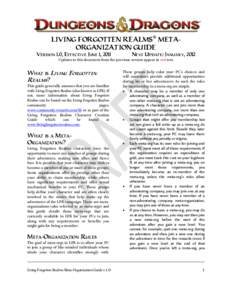 LIVING FORGOTTEN REALMS® METAORGANIZATION GUIDE Version 1.0, Effective June 1, 2011 Next Update: January, 2012  Updates to this document from the previous version appear in red text.