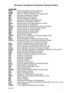 Acronyms, Accreditors & Proficiency Testing Providers ACRONYMS AACC ACMG AHRQ AMP