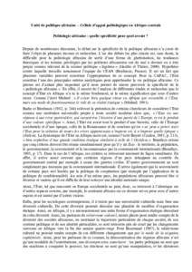 Unité de politique africaine – Cellule d’appui politologique en Afrique centrale Politologie africaine : quelle spécificité pour quel avenir ? Depuis de nombreuses décennies, le débat sur la spécificité de la 