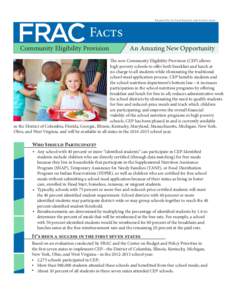 Prepared by the Food Research and Action Center  Facts Community Eligibility Provision  An Amazing New Opportunity