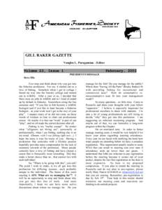 GILL RAKER GAZETTE Vaughn L. Paragamian - Editor Volume 22, Issue 1  February, 2002