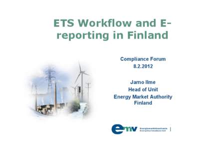 ETS Workflow and E-reporting in Finland