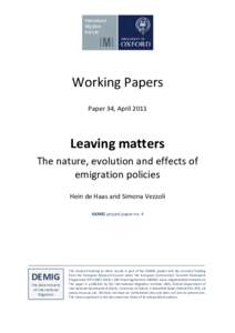 Working Papers Paper 34, April 2011 Leaving matters The nature, evolution and effects of emigration policies