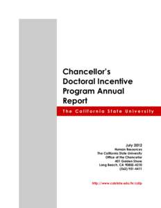 Chancellor’s Doctoral Incentive Program Annual Report The California State University