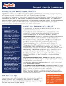 Contract Lifecycle Management Agile Contract Management Software Agiloft has everything you need to manage the complete contract lifecycle, streamline your approval process, and integrate contract information into all of