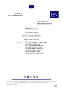 EN  COUNCIL OF THE EUROPEAN UNION[removed]Presse 102)