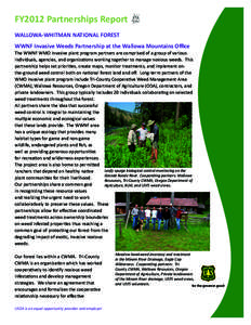 FY2012 Partnerships Report WALLOWA-WHITMAN NATIONAL FOREST WWNF Invasive Weeds Partnership at the Wallowa Mountains Office The WWNF WMO invasive plant program partners are comprised of a group of various individuals, age