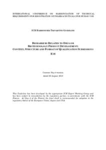 INTERNATIONAL CONFERENCE ON HARMONISATION OF TECHNICAL REQUIREMENTS FOR REGISTRATION OF PHARMACEUTICALS FOR HUMAN USE ICH HARMONISED TRIPARTITE GUIDELINE  BIOMARKERS RELATED TO DRUG OR