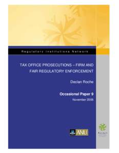 Tax Office Prosecutions: Firm and Fair Regulatory Enforcement