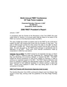 Ninth Annual FMST Conference Of Task Force Leaders Presented Saturday, February 3, 2007 Bur-Mil Park Greensboro, North Carolina