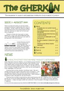The newsletter to support and celebrate community food projects in London!  ISSUE 2: AUGUST 2009 There is great work going on across London changing Londoners’ experiences with food for the better. London Food Link wan