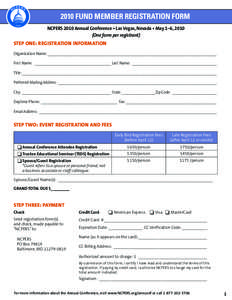 2010 FUND MEMBER REGISTRATION FORM NCPERS 2010 Annual Conference • Las Vegas, Nevada • May 1–6, 2010 (One form per registrant) STEP ONE: Registration Information Organization Name:__________________________________