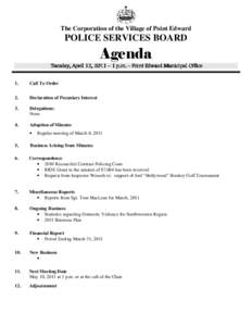 The Corporation of the Village of Point Edward  POLICE SERVICES BOARD Agenda Tuesday, April 12,