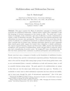 Multilateralism and Referendum Success Gaye B. Muderrisoglu1 Department of Political Science, University of Michigan 5700 Haven Hall, 505 S. State Street, Ann Arbor, MIInitial Version: Februar