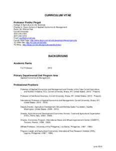 CURRICULUM VITAE Professor Prabhu Pingali College of Agriculture & Life Sciences Charles H. Dyson School of Applied Economics & Management Room 301 Warren Hall Cornell University