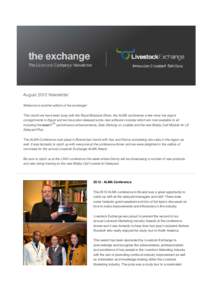 August 2012 Newsletter Welcome to another edition of the exchange! This month we have been busy with the Royal Brisbane Show, the ALMA conference a few more live export consignments to Egypt and we have also released som