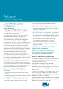 Risk Watch April 2006 – volume 4, issue 4 Lessons from the sentinel event casebook Potential for error